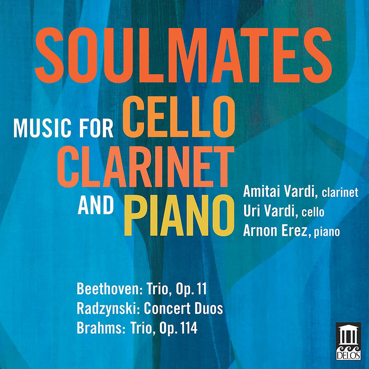 Soulmates: Musik für Cello, Klarinette und Klavier [Amitai Vardi; Uri Vardi; Arnon Erez] [Delos: DE 3536] [Audio CD]