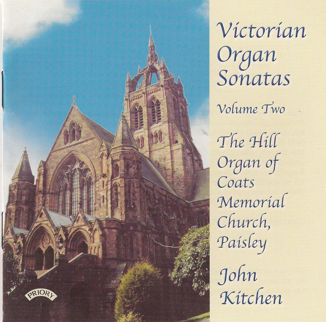 Viktorianische Orgelsonaten, Band 2/ The Organ of Coats Memorial Church, Paisley [Audio-CD]