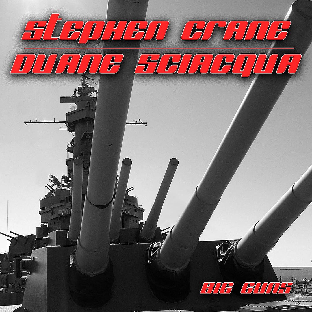 Stephen Crane  - Big Guns [Audio CD]