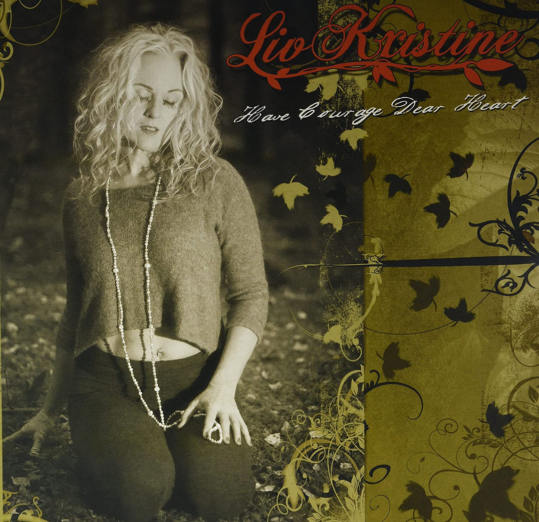 Liv Kristine – Have Courage Dear Heart [Vinyl]