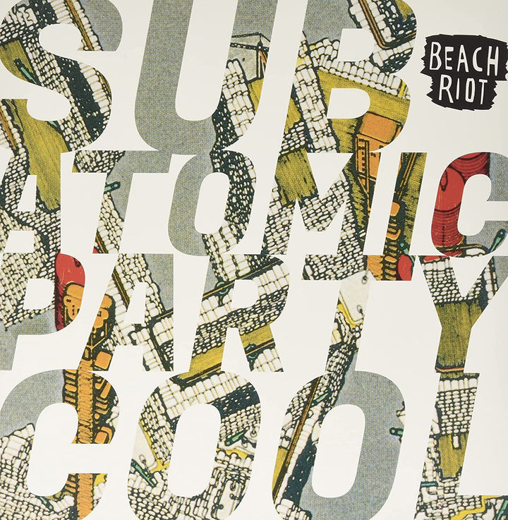 Beach Riot – Sub Atomic Party Cool [VINYL]