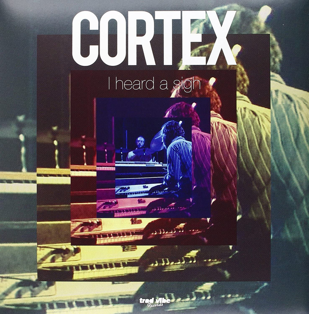 Cortex – I Heard a Sigh [Vinyl]