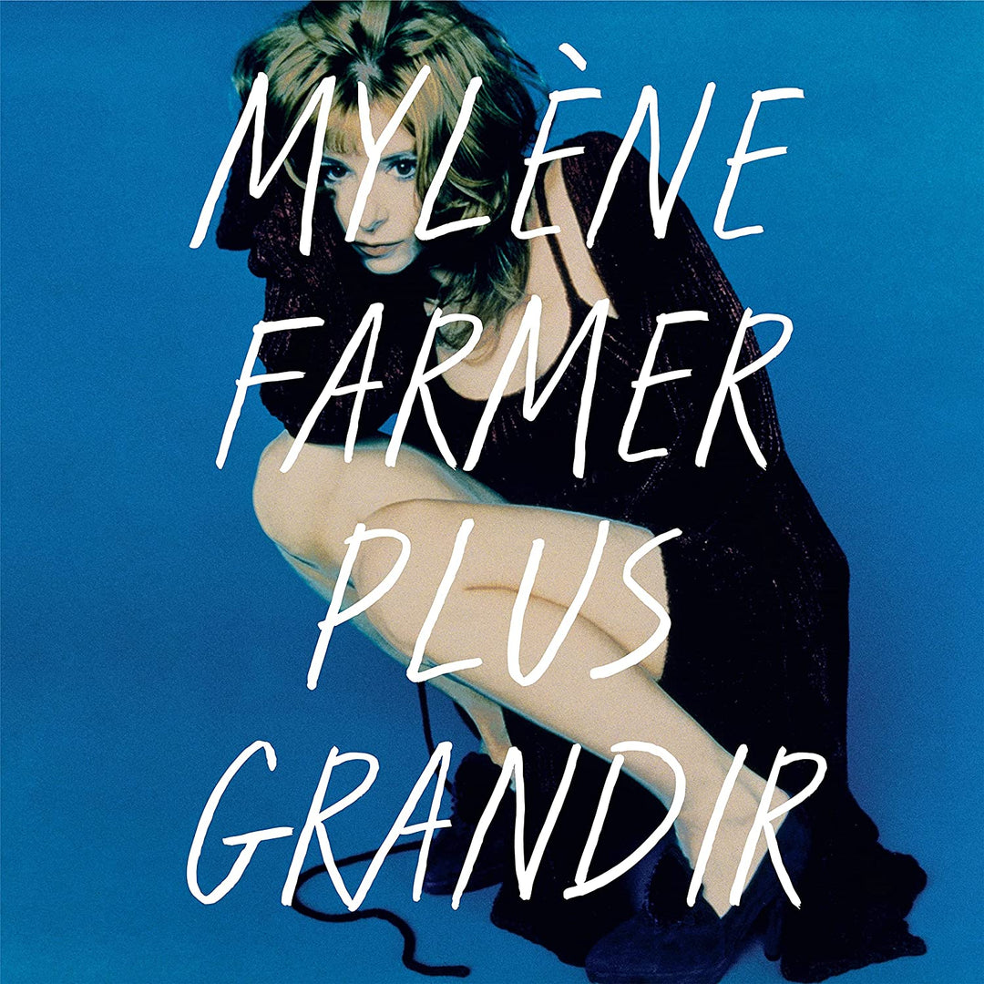 Mylne Farmer - Plus grandir - Best of 1986 / 1996 [Audio CD]