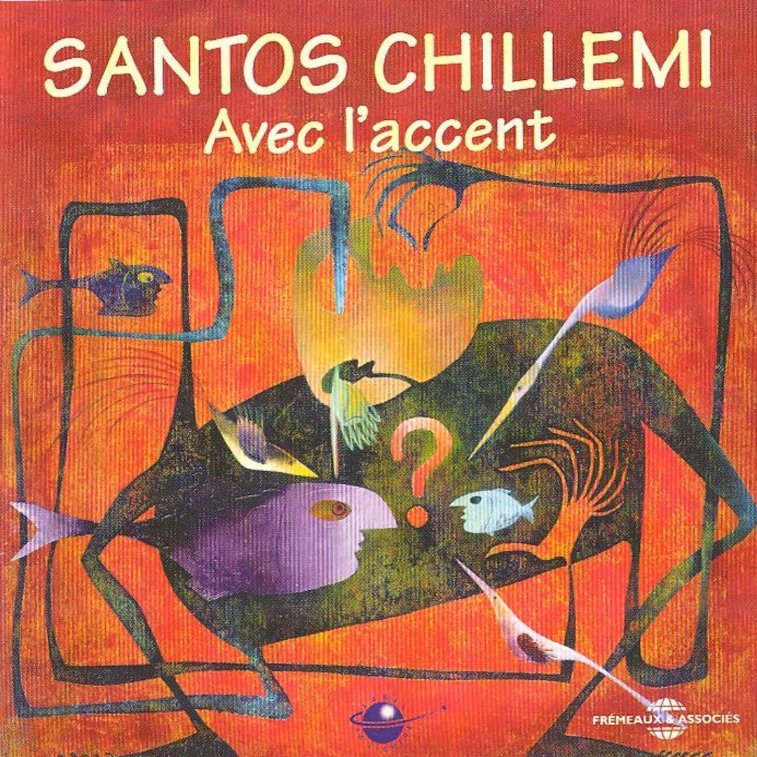 Santos Chillemi - Avec L'Accent [Audio CD]