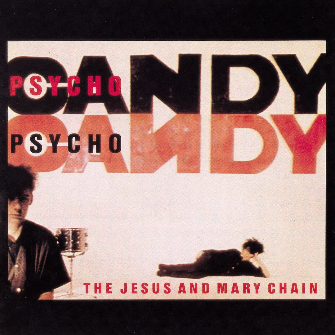 Psychocandy [Audio-CD]