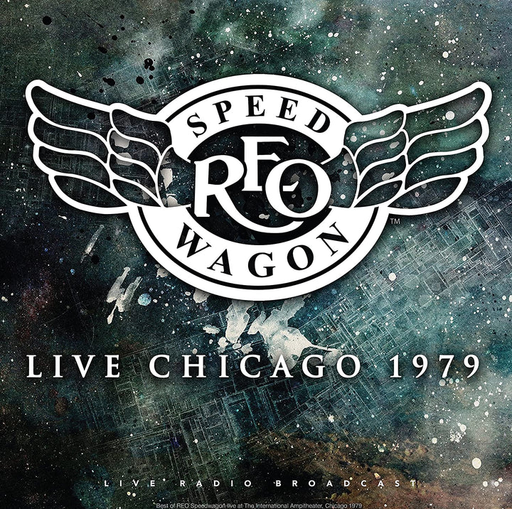 REO Speedwagon - REO Speedwagon - Live Chicago 1979 LP [Vinyl]