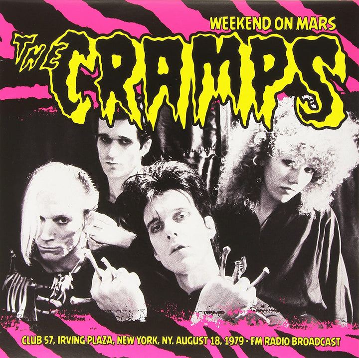 Cramps - Weekend On Mars: Irving Plaza, New York, Ny 18 Aug. 1979 [Vinyl]