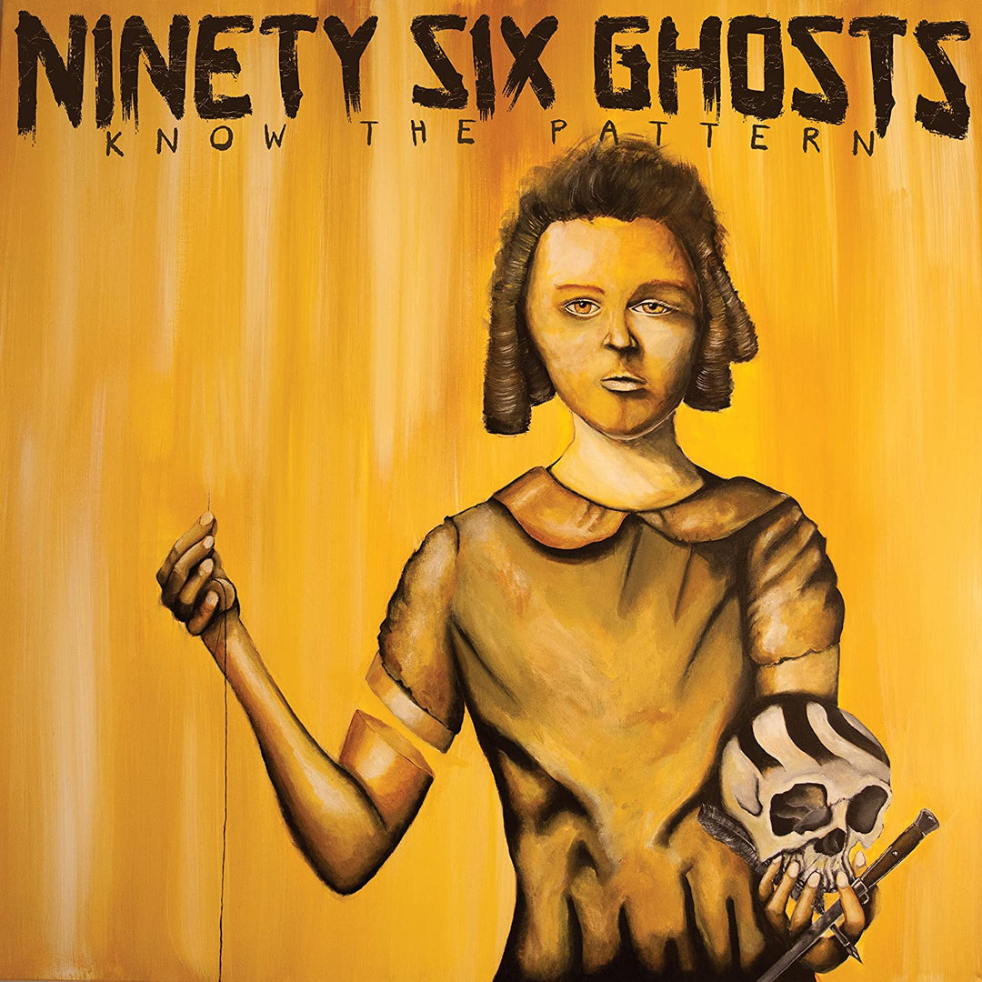 Ninety Six Ghosts – Know The Pattern [Vinyl]