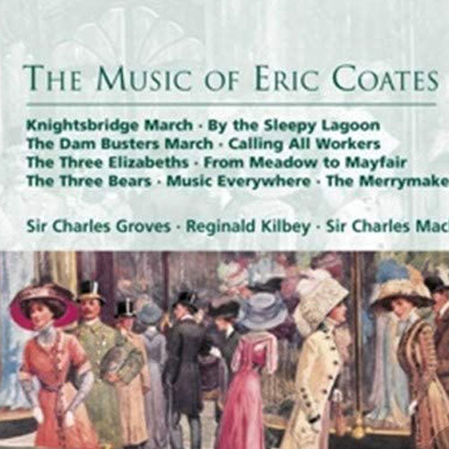 Eric Coates – Die Musik von Eric Coates [Audio-CD]