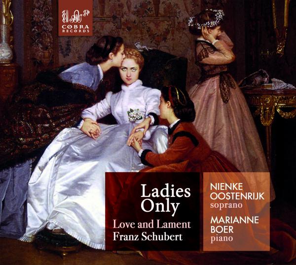 Nienke Oostenrijk &amp; Marianne Boer - Schubert: Love &amp; Lament [Audio CD]