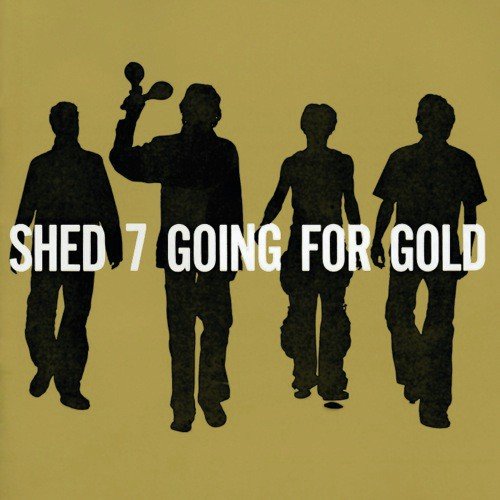 Shed Seven – Going For Gold [Audio-CD]