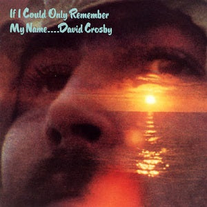 Wenn ich mich nur an meinen Namen erinnern könnte - Crosby Stills Nash &amp; Young David Crosby [Audio-CD]