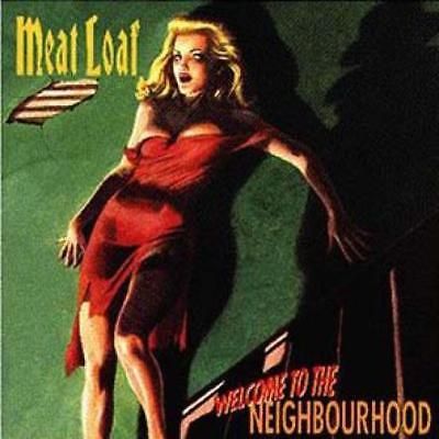 Meat Loaf - Welcome To The Neighbourhood [Audio CD]