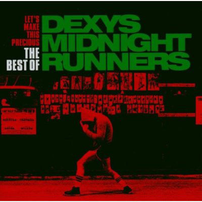 Dexy's Midnight Runners – Machen wir das kostbar: Das Beste aus Dexy's Midnight Runners [Audio-CD]