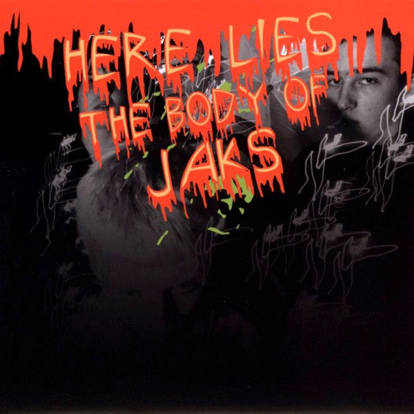 Jaks – Here Lies The Body Of Jaks [Audio-CD]