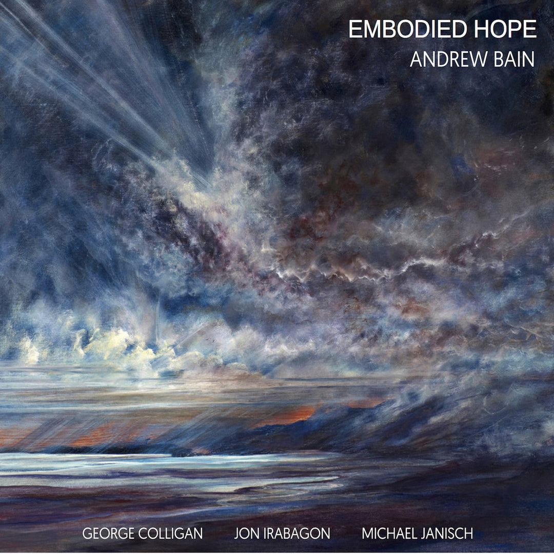 Andrew Bain Quartet – Embodied Hope [Audio-CD]