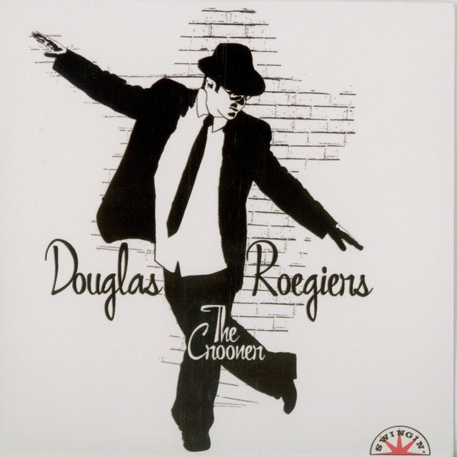 Douglas „The Crooner“ Roegiers – Vorstellung von Douglas „The Crooner“ Roegiers [Audio-CD]