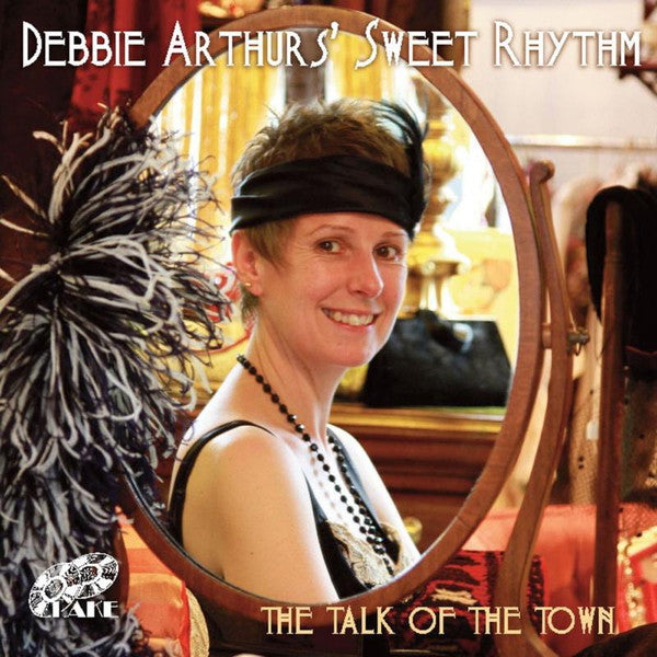 Debbie Arthur's Sweet Rhythm - Talk of the Town [Audio-CD]