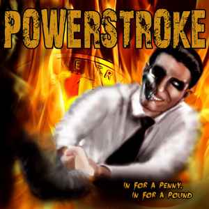 PowerStroke – In For A Penny, In For A Pound [Audio CD]