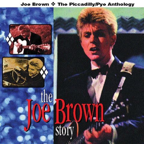 The Joe Brown Story: The Piccadilly/Pye Anthology [Audio-CD]