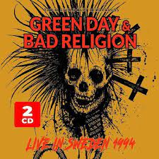 Green Day &amp; Bad Religion – Live in Sweden 1994 [Audio-CD]