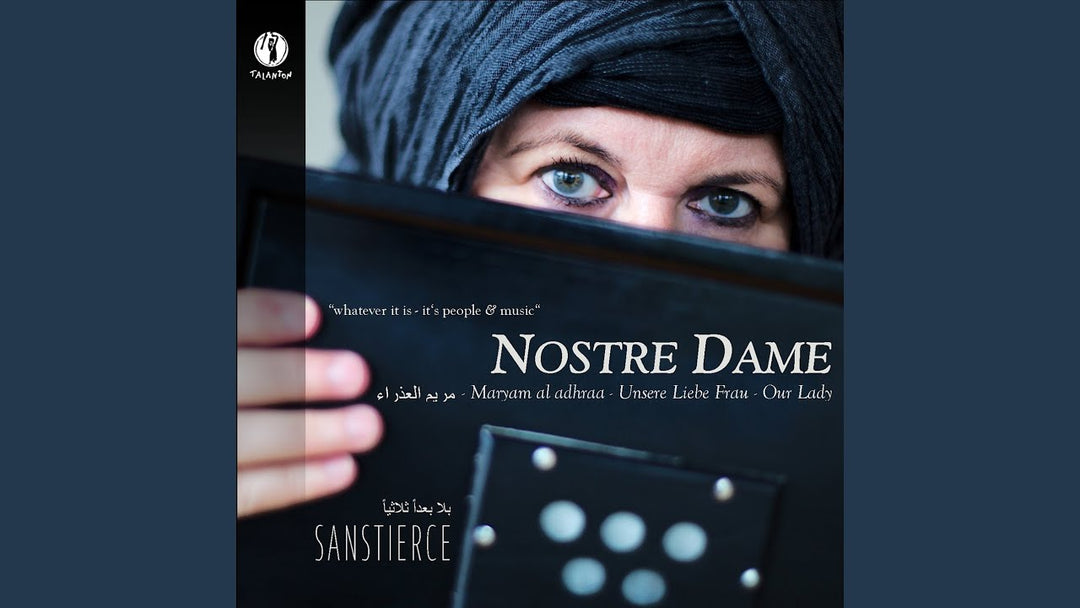 Ensemble Sanstierce  - Sanstierce: Nostre Dame [Audio CD]