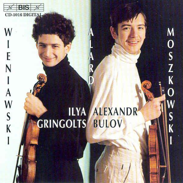 Delphin Alard – Ilya Gringolts &amp; Alexandr Bulov spielen Wieniawski, Alard &amp; Moszkowski [Audio-CD]